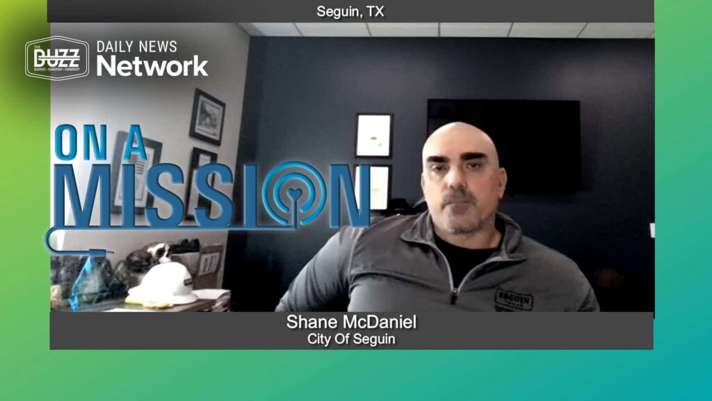 On a Mission with Shane McDaniel of City Of Seguin